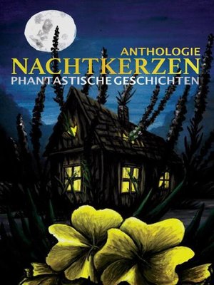 cover image of Nachtkerzen Phantastische Geschichten